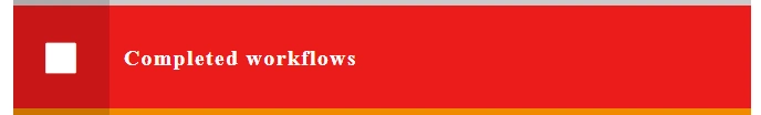 Completed workflows
